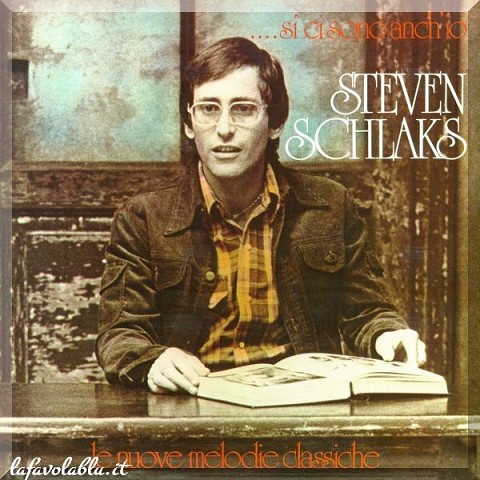 Steven Schlaks | Si Ci Sono Anche Io